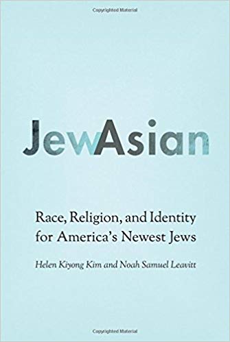 JewAsian: Race, Religion, and Identity for America’s Newest Jews
