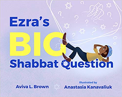 Ezra’s BIG Shabbat Question