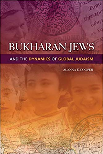 Bukharan Jews and the Dynamics of Global Judaism (Indiana Series in Sephardi and Mizrahi Studies)