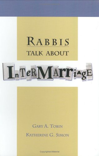 Rabbis Talk About Intermarriage